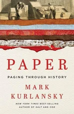 Paper: Paging Through History - Mark Kurlansky, W. W. Norton & Company