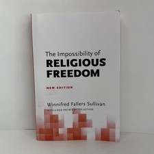 The Impossibility of Religious Freedom New Ed...