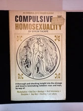 1967 COMPULSIVE HOMOSEXUALITY By BYRON THORPE Gay Interest Pulp Paperback