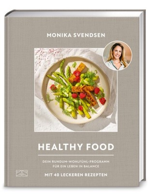 Healthy Food | Svendsen, Monika | Gebunden | 9783965846098