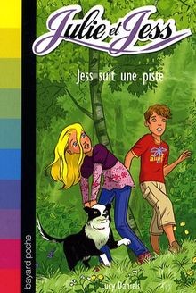 Julie et Jess. Vol. 9. Jess suit une piste  von Lucy Dan... | Buch | Zustand gut