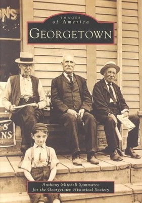 Georgetown by Anthony Mitchell Sammarco (English) Paperback Book