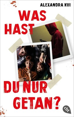 Was hast du nur getan? | Ein packender Schulthriller | Alexandra Kui | Buch