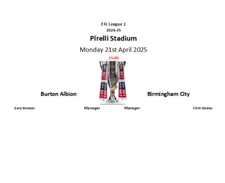 Burton Albion v Birmingham City 21-04-25 League 1 Unofficial Team Sheet