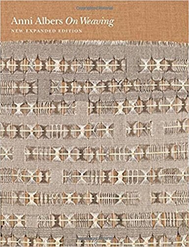 Thumbnail - On Weaving: Expanded Edition By Anni Albers