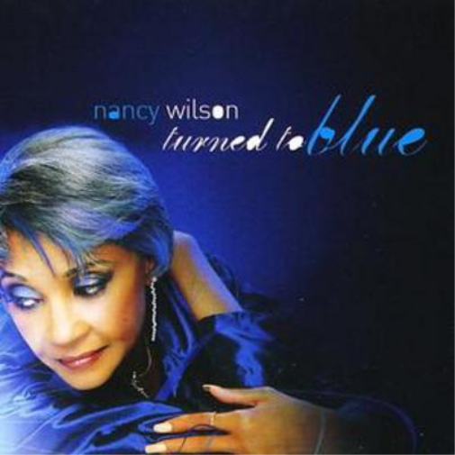 Nancy Wilson Turned to Blue (CD) Album