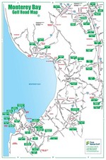 Golf Road Map - Monterey Bay/ Carmel Valley/ Pebble Beach Golf Map - Golf Travel
