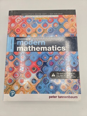 Excursions in Modern Mathematics (10th Edition) (INCLUDES ALL ANSWERS)