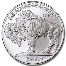 2018 Zombucks ZOMBUFF Currency of the Apocalypse 1 oz .999 Fine Silver Round 85.00 per troy oz