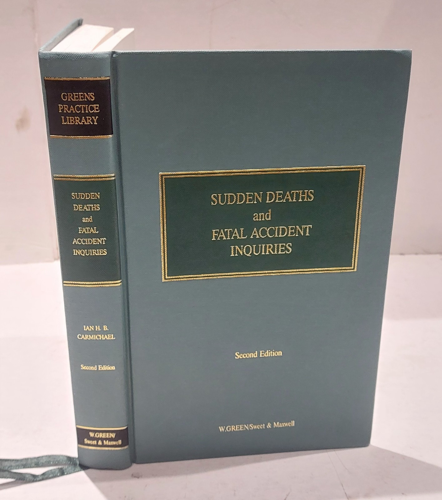 Sudden Deaths and Fatal Accident Inquiries (Greens Practice Library) Carmichael