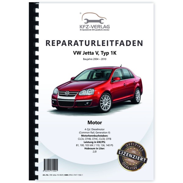 VW Jetta 5 1K (04-10) 4-Zyl. 2,0L Dieselmotor TDI 110-140 PS Reparaturanleitung-image