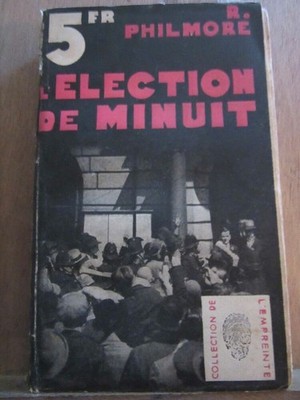 R. Philmore: Die Mitternachtswahl/ Sammlung Der Abdrücke 1936