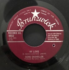 Gene Chandler - My Love / Girl Don't Care, 7