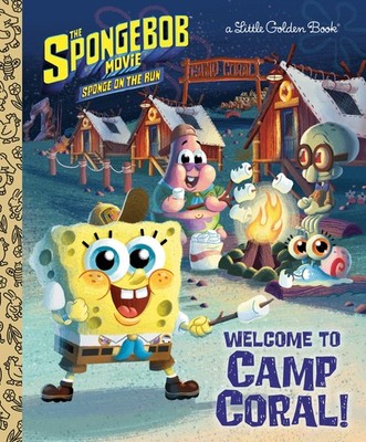 The SpongeBob Movie: Sponge on the Run: Welcome to Camp Coral! (SpongeBob Sq...