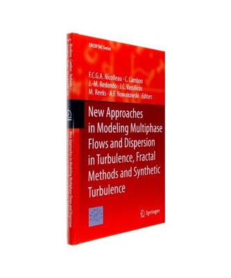 New Approaches in Modeling Multiphase Flows and Dispersion in Turbulence, Fracta