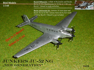 Junkers Ju-52 NG ''New Generation''   1/144 Bird Models Resin conversion kit