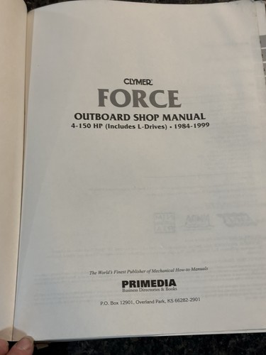CLYMER FORCE OUTBOARD SHOP MANUAL 4-150 HP 1984-1999 NO. B-751-4 L-DRIVES EUC - Foto 9 di 10