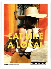 2017 Bon Appetit City Guides Print Ad Eat Like A Local Even If You're Not Travel
