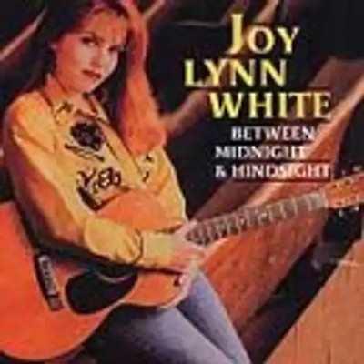Joy Lynn White - BETWEEN MIDNIGHT & HINDSIGHT