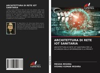 Megha Mishra (U. A.) | Architettura Di Rete Iot Sanitaria | Taschenbuch (2021)
