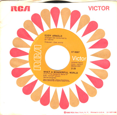 Eddy Arnold:  What A Wonderful World / They Don't Make Love Like They . 45 11835