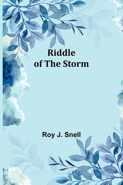 Riddle Of The Storm Roy J. Snell Taschenbuch Englisch 2023 Alpha Editions-image