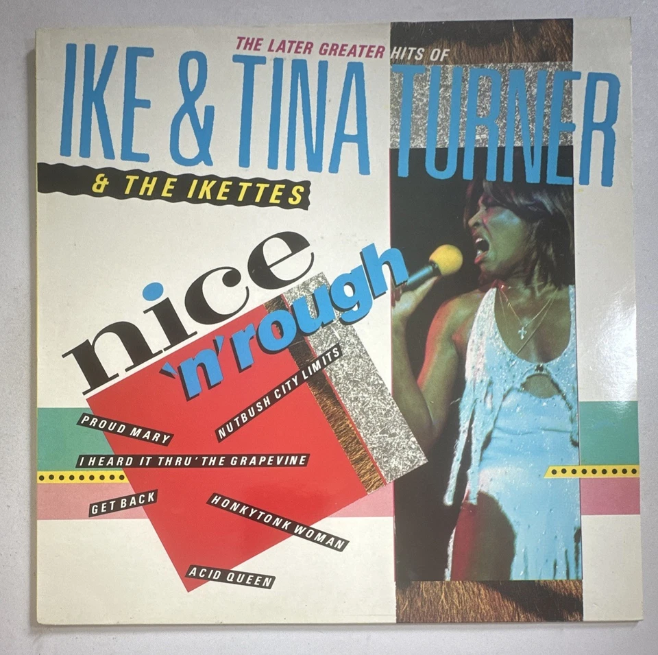 Ike & Tina Turner & The Ikettes Nice 'N' Rough Greatest Hits Vinyl LP  EX / EX - Image 2 of 4