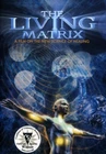 Living Matrix: Film on the New Science of Healing, USED-Very Good,