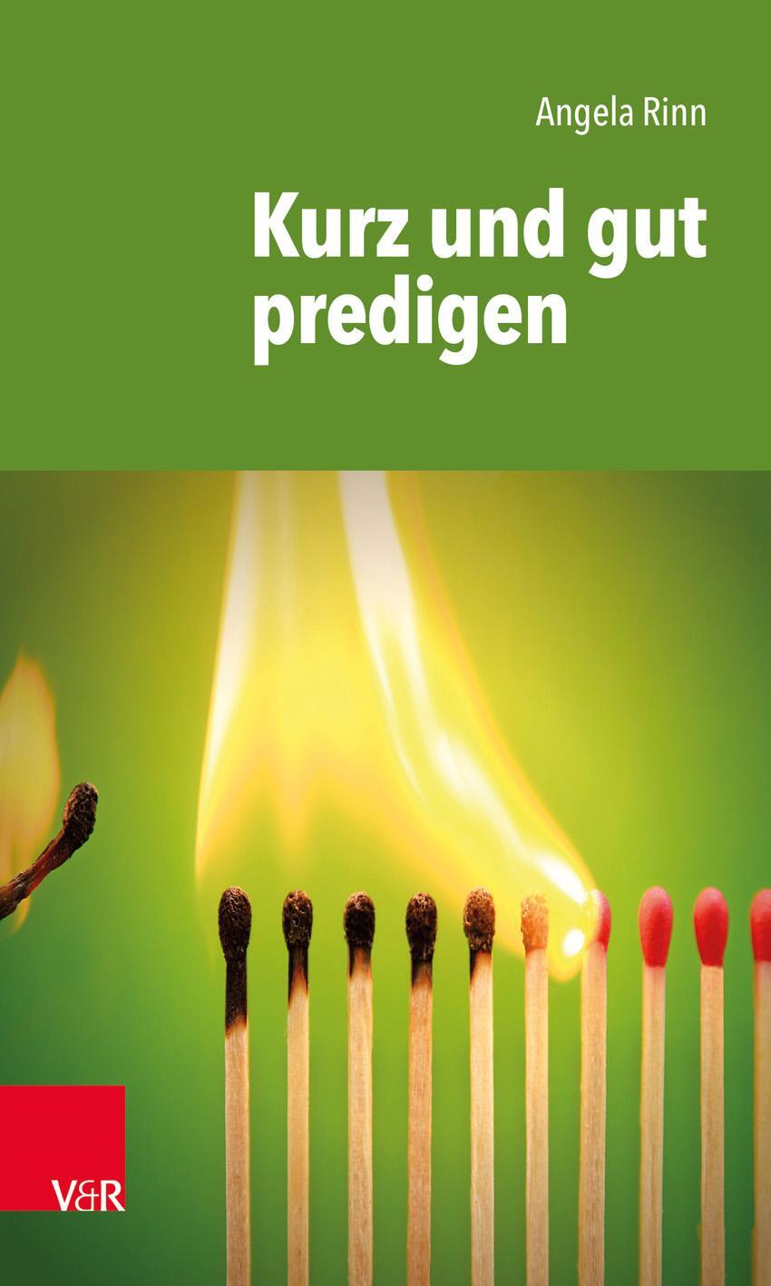 Kurz Und Gut Predigen Angela Rinn