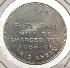 Vintage 50c Will Be Charged for Loss of this Check Anillo Restrike Token