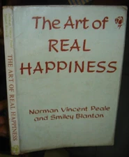 SELF HELP: THE ART OF REAL HAPPINESS NORMAN VINCENT PEALE AND SMILEY BLANTO 1986