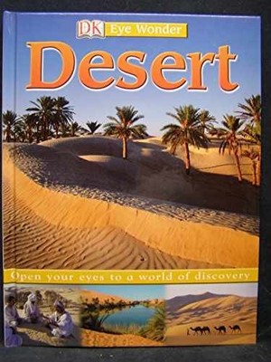 Eye Wonder: Desert - Hardcover, by DK Publishing - Acceptable n