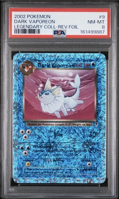 2002 POKEMON DARK VAPOREON LEGENDARY COLL-REV.FOIL #9 PSA 8