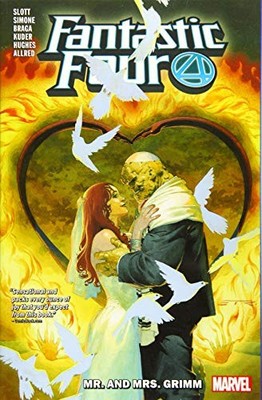 FANTASTIC FOUR BY DAN SLOTT VOL. 2: MR. AND MRS. GRIMM By Aaron Kuder EXCELLENT