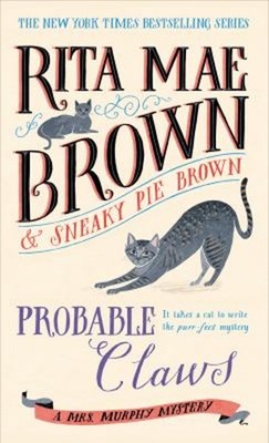Probable Claws : A Mrs. Murphy Mystery Mass Market Paperbound Rit