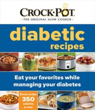 Crock-Pot: Diabetic Recipes - Paperback - GOO...