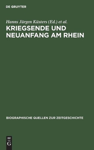 Thumbnail - Kriegsende Und Neuanfang Am Rhein (gebundene Ausgabe) (us Import)