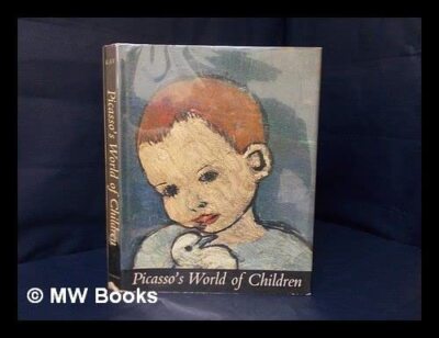 Picasso's world of children / by Helen Kay ; with an introduction