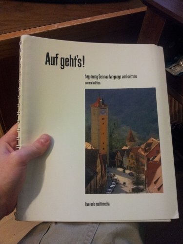 Auf Geht's! Beginning German Language and Culture by Lee Forester