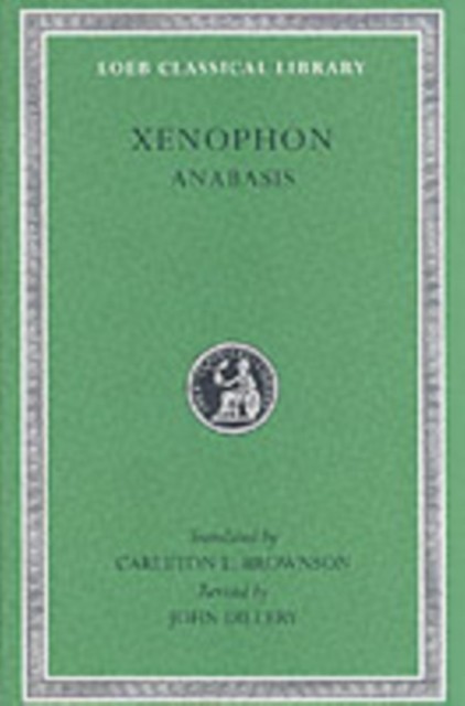 Anabasis by Xenophon (Hardback Book)