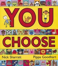 You Choose! - Paperback By Goodhart , Pippa - GOOD