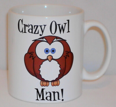 Tasse Crazy Owl Man personalisierbar lustig Tierliebhaber Vogelhalter Vorsicht Geschenk Tasse