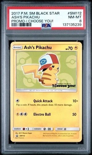 2017 POKEMON SM BLACK STAR PROMO #SM112 ASH'S PIKACHU PROMO-I CHOOSE YOU! PSA 8