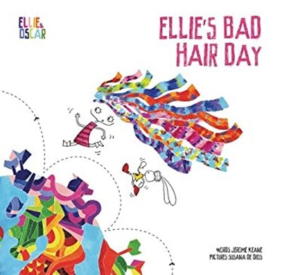 Ellie and Oscar : Ellie's Bad Hair Day Hardcover Jerome Keane