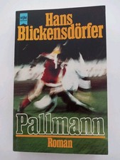 Pallmann Roman, Hans Blickensdörfer, sehr guter Zustand