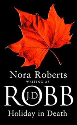 Holiday in Death Paperback J. D. Robb