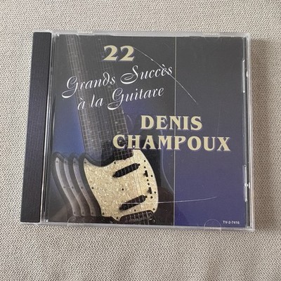 DENIS CHAMPOUX 22 Grands Succes a la Guitare (CD 1995) 22 Songs Compilation