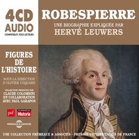 Un Cours Particulier - Robespierre - Une Biographie Expliquee - 4CD - G3Z