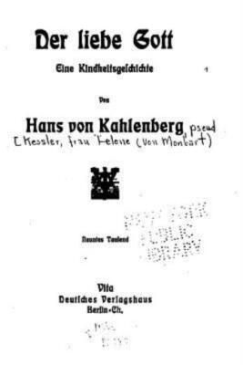 Der Liebe Gott, Eine Kindheitsgeschichte