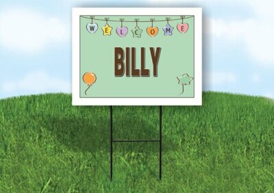 BILLY WELCOME BABY GREEN  18 in x 24 in Yard Sign Road Sign with Stand